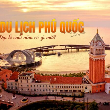 Du lịch Phú Quốc mùa lễ 2/9 đến cuối năm: Làn sóng du lịch quốc tế đầy hứa hẹn