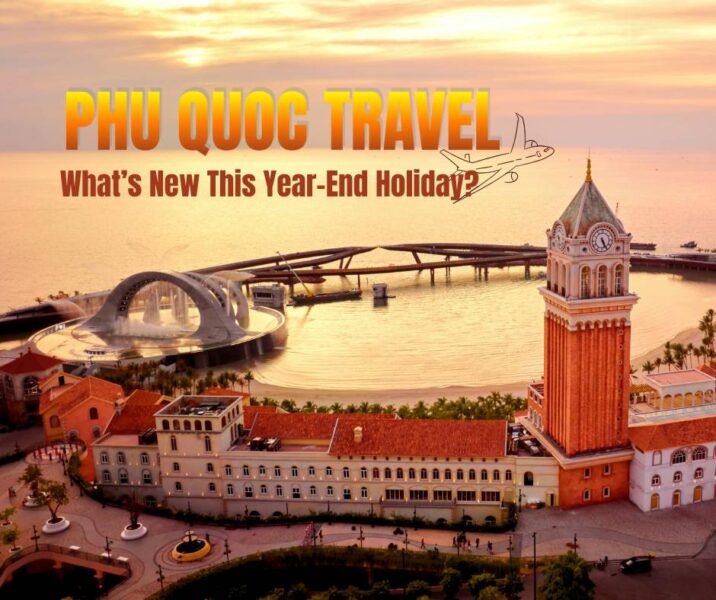 Phu Quoc Tourism Outlook: New Initiatives and Highlights for the Holiday Season
